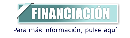FINANCIACIÓN  Para más información, pulse aquí